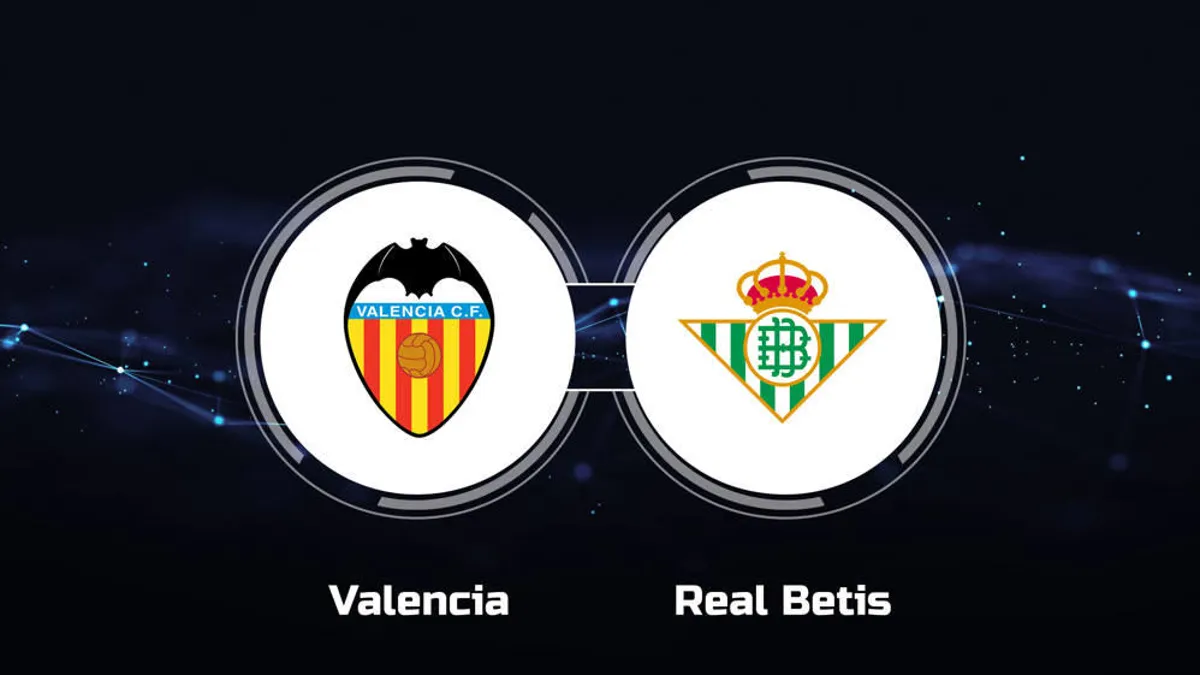 How to Watch Valencia CF vs. Real Betis: Live Stream, TV Channel