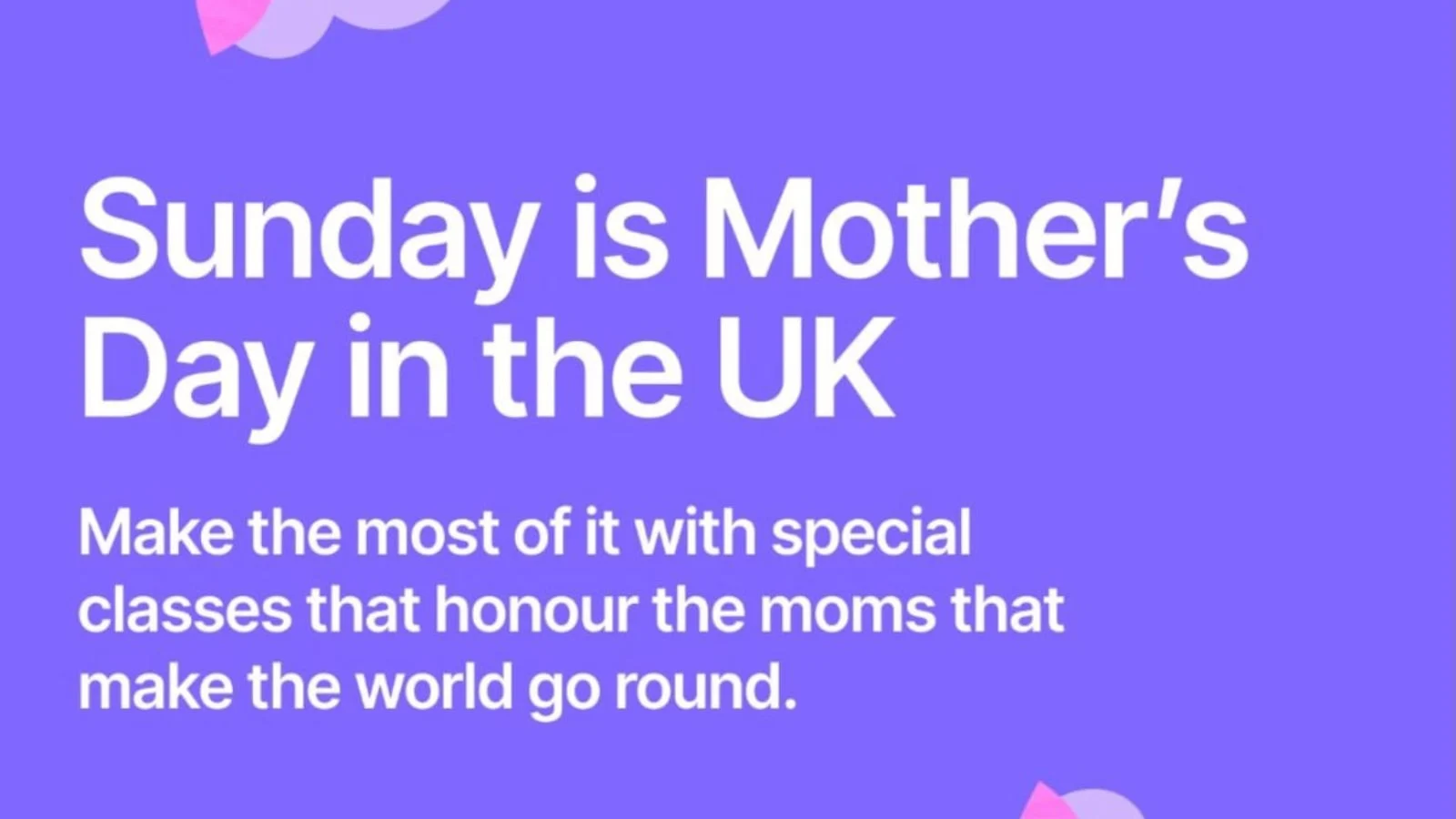 @PelotonStudios Instagram Story announcing UK Mother's Day classes.